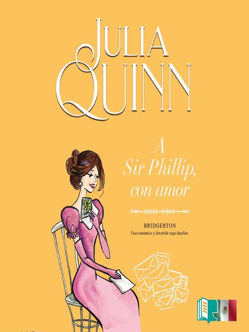 Title details for A Sir Phillip, con amor by Julia Quinn - Available
